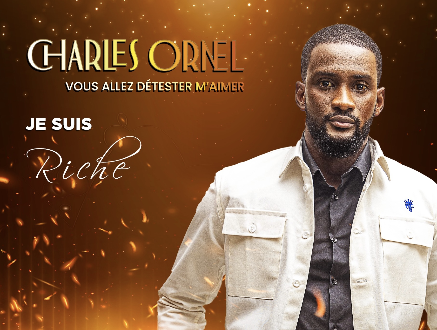 Homme regardant l'objectif sur fond marron orange avec inscriptions Charles Ornel, vous allez détester m'aimer et je suis riche